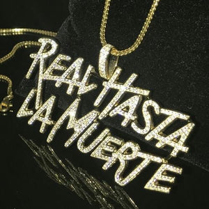 Real Hasta La Muerte (chain & pendant)